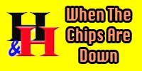 When The Chips Are Down page link